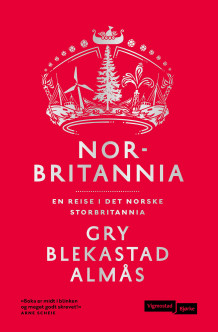 Norbritannia av Gry Blekastad Almås (Ebok)