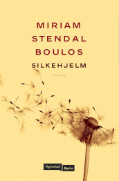 Silkehjelm av Miriam Stendal Boulos (Ebok)