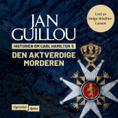 Den aktverdige morderen av Jan Guillou (Nedlastbar lydbok)