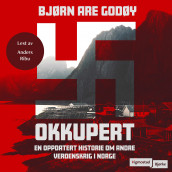 Okkupert av Bjørn Are Godøy (Nedlastbar lydbok)