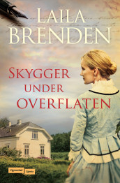 Skygger under overflaten av Laila Brenden (Ebok)