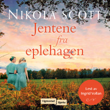 Jentene fra eplehagen av Nikola Scott (Nedlastbar lydbok)