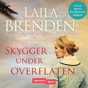 Skygger under overflaten av Laila Brenden (Nedlastbar lydbok)