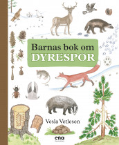 Barnas bok om dyrespor av Vesla Vetlesen (Ebok)