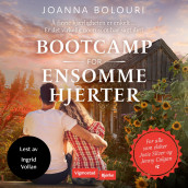 Bootcamp for ensomme hjerter av Joanna Bolouri (Nedlastbar lydbok)