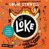 Loke av Louie Stowell (Nedlastbar lydbok)