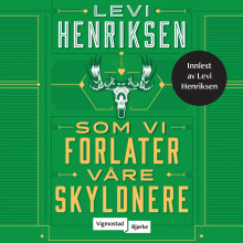 Som vi forlater våre skyldnere av Levi Henriksen (Nedlastbar lydbok)