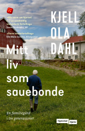 Mitt liv som sauebonde av Kjell Ola Dahl (Ebok)