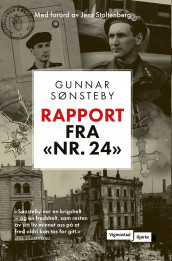 Rapport fra "nr. 24" av Gunnar Sønsteby (Ebok)