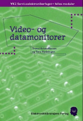 Video- og datamonitorer av Trond Kristoffersen og Tore Rydningen (Heftet)