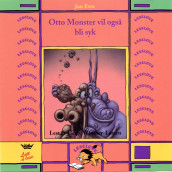 Otto monster vil også bli syk av Jon Ewo (Lydbok-CD)