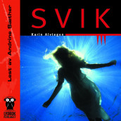 Svik av Karin Alvtegen (Lydbok-CD)