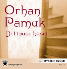 Det tause huset av Orhan Pamuk (Lydbok-CD)