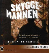 Skyggemannen av Jorun Thørring (Lydbok-CD)