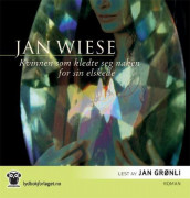 Kvinnen som kledte seg naken for sin elskede av Jan Wiese (Nedlastbar lydbok)