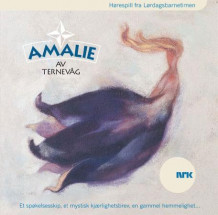 Amalie av Ternevåg av Tor Edvin Dahl og Lars Elling (Nedlastbar lydbok)