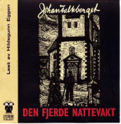 Den fjerde nattevakt av Johan Falkberget (Nedlastbar lydbok)