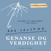 Genanse og verdighet av Dag Solstad (Nedlastbar lydbok)