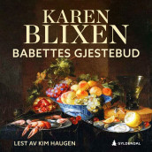 Babettes gjestebud av Karen Blixen (Nedlastbar lydbok)