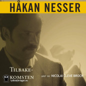 Tilbakekomsten av Håkan Nesser (Nedlastbar lydbok)