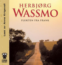 Flukten fra Frank av Herbjørg Wassmo (Nedlastbar lydbok)