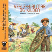 Vesle-Hjalmar og kilden av Liv Borge og Britt Karin Larsen (Nedlastbar lydbok)