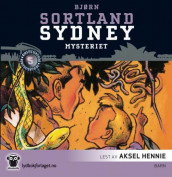 Sydney-mysteriet av Bjørn Sortland (Nedlastbar lydbok)
