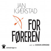 Forføreren av Jan Kjærstad (Nedlastbar lydbok)