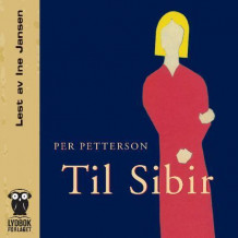 Til Sibir av Per Petterson (Nedlastbar lydbok)