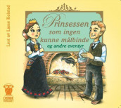 Prinsessen som ingen kunne målbinde og andre eventyr av Peter Christen Asbjørnsen og Jørgen Moe (Nedlastbar lydbok)