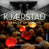 Kongen av Europa av Jan Kjærstad (Nedlastbar lydbok)