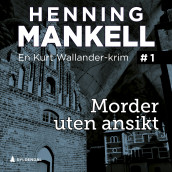 Morder uten ansikt av Henning Mankell (Nedlastbar lydbok)