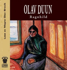Ragnhild av Olav Duun (Nedlastbar lydbok)