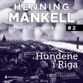 Hundene i Riga av Henning Mankell (Nedlastbar lydbok)