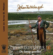 Christianus Sextus I av Johan Falkberget (Nedlastbar lydbok)