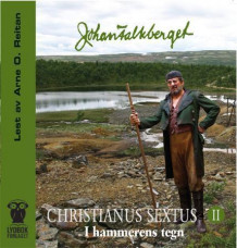 Christianus Sextus II av Johan Falkberget (Nedlastbar lydbok)