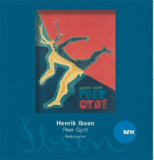 Peer Gynt av Henrik Ibsen (Nedlastbar lydbok)