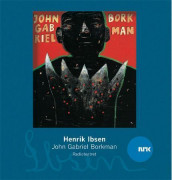 John Gabriel Borkman av Henrik Ibsen (Nedlastbar lydbok)