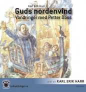 Guds nordenvind av Karl Erik Harr (Nedlastbar lydbok)