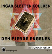 Den fjerde engelen av Ingar Sletten Kolloen (Nedlastbar lydbok)