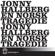 En norsk tragedie av Jonny Halberg (Nedlastbar lydbok)