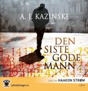 Den siste gode mann av A.J. Kazinski (Nedlastbar lydbok)