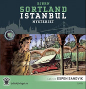 Istanbul-mysteriet av Bjørn Sortland (Nedlastbar lydbok)