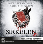 Sirkelen av Sara B. Elfgren og Mats Strandberg (Nedlastbar lydbok)