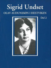 Olav Audunssøn i Hestviken av Sigrid Undset (Nedlastbar lydbok)