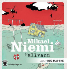 Fallvann av Mikael Niemi (Nedlastbar lydbok)