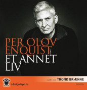 Et annet liv av Per Olov Enquist (Lydbok-CD)