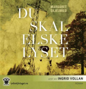 Du skal elske lyset av Margaret Skjelbred (Lydbok-CD)