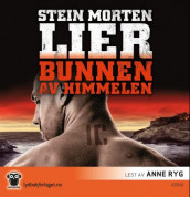 Bunnen av himmelen av Stein Morten Lier (Lydbok-CD)