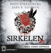Sirkelen av Sara B. Elfgren og Mats Strandberg (Lydbok-CD)